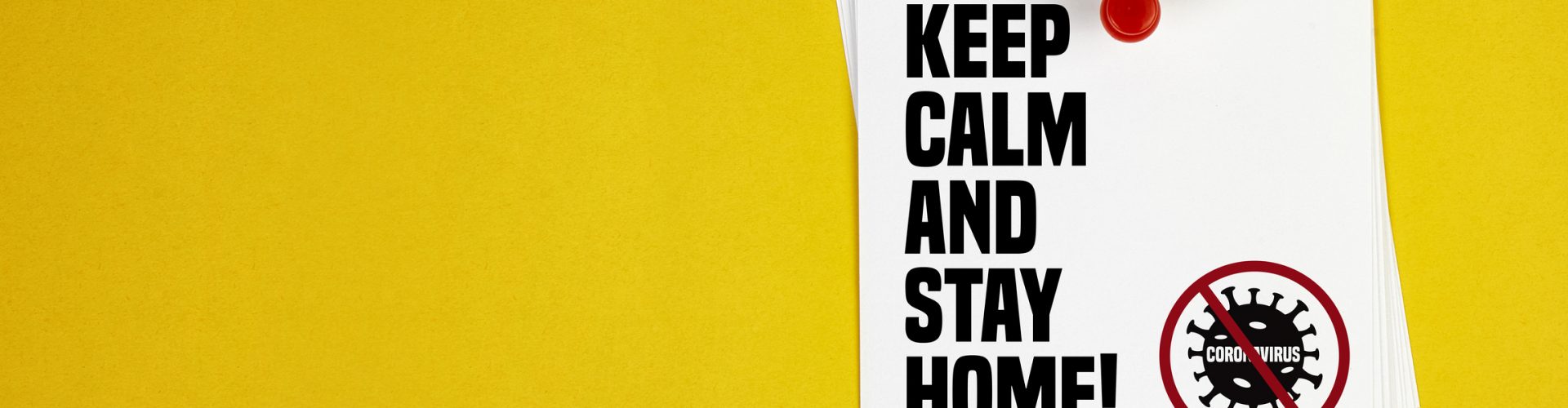 Keep Calm And Stay Home motivation letter written on post-it paper against Coronavirus